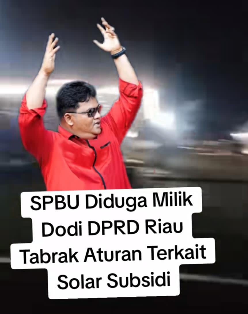 Solar Subsidi Disedot Armada Industri! Dua SPBU di Rengat Terseret, Nama Politisi Riau Ikut Tersorot